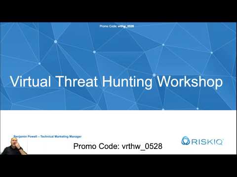 RiskIQ Live Virtual Threat Hunting Workshop May 2020
