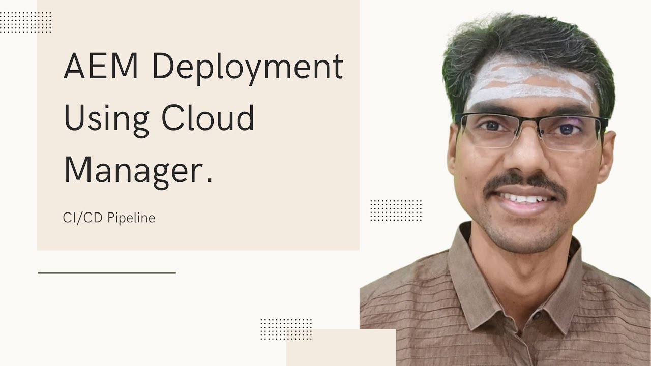 AEM Cloud Manager: A CI/CD Pipeline Guide