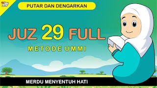 Download lagu Murottal Juz 29 Full Metode Ummi mp3