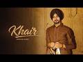Khair Nirvair Pannu Official Song Jassi X Juke Dock