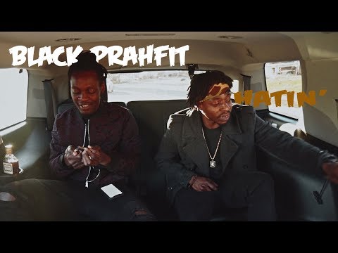 Black Prahfit - Hatin