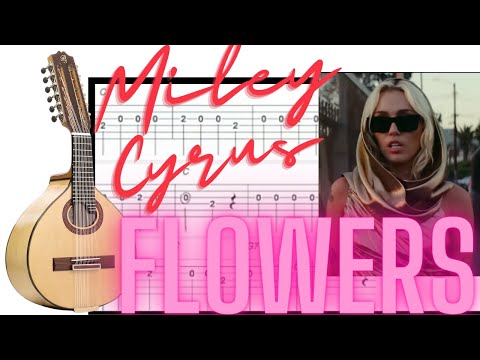 Flowers - Miley Cyrus TAB (Habanera y pasodoble)