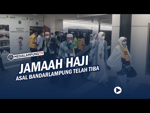 Jamaah Haji Asal Bandarlampung Telah Tiba