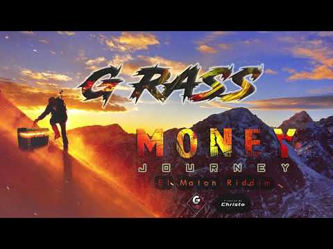 G Rass - Money Journey (El Maton Riddim) Dancehall2021