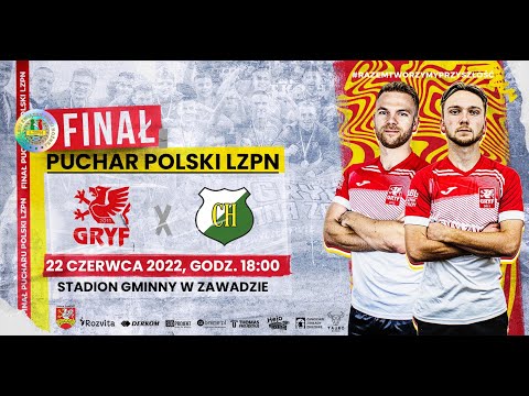 Gryf Gmina Zamość - Chełmianka Chełm Finał Pucharu Polski LZPN