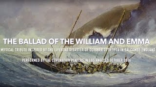 THE BALLAD OF THE WILLIAM AND EMMA - A MUSICAL TRIBUTE
