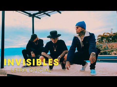Invisibles - Nanpa Básico, Gera MX, Charles Ans (LETRA)
