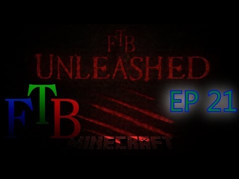 Minecraft FTB Unleashed EP 21  (Start Of UU)