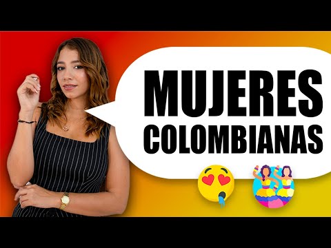 Por Qué Las Mujeres Colombianas Son Tan Calientes? 🥵