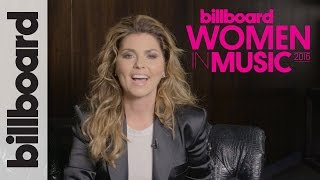 Shania Twain on Her 'Triumphant' New Album & Fame After 50 | Billboard Women in Music 2016
