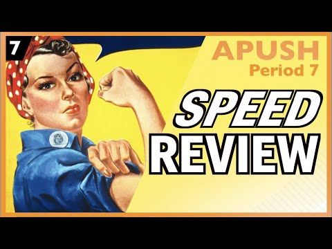 APUSH Period 7 Speed Review