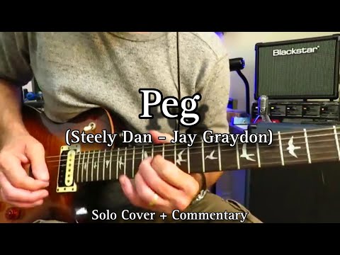 Peg - Steely Dan (Jay Graydon). Solo Cover and Commentary KDA.