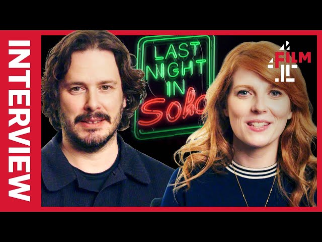 Edgar Wright and Krysty Wilson-Cairns on Last Night In Soho | Film4