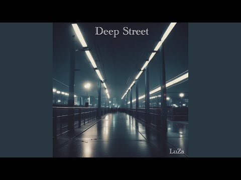 Deep Street