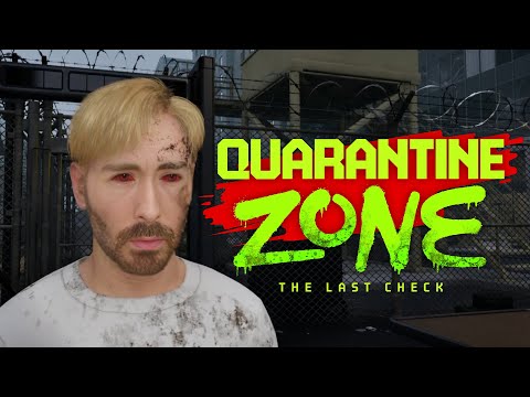Quarantine Zone