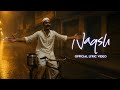 NAQSH Arjun Kanungo IP Singh Madhubanti Official Lyric Video
