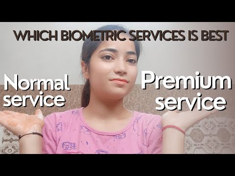 What is the difference between Normal and premium biometric service? Which one is best?