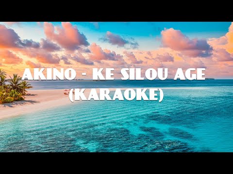 AKINO - KE SILOU AGE PE (KARAOKE FAKA’UVEA)