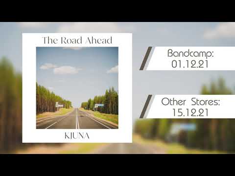 Kjuna - The Road Ahead