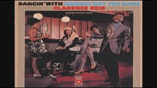 Clarence Reid ‎– Dancin' With Nobody But You Babe LP 1969