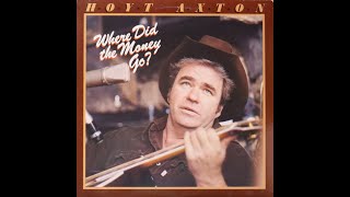 Hoyt Axton - Where Did The Money Go (1980) [Complete LP]