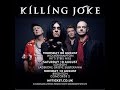 Absent Friends - Killing Joke - Concorde 2 - Brighton - 26th October 2015