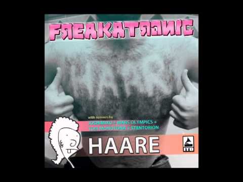 Freakatronic - Haare [Aphe Remix]