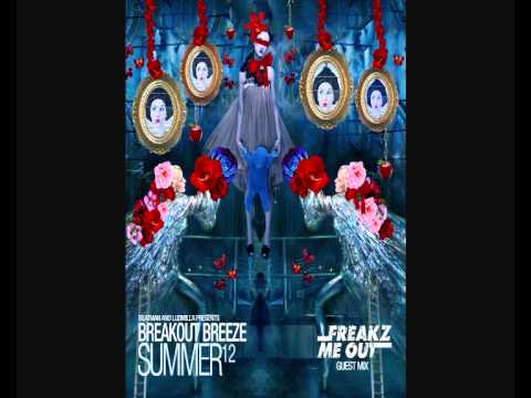 Beatman and Ludmilla - Breakout Breeze - Summer 2012