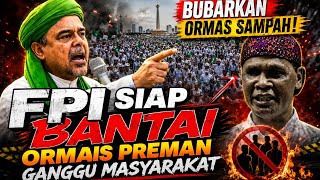 Download lagu FPI SIAP BANTAI ORMAS PREMAN | Ceramah habib Rizieq terbaru mp3