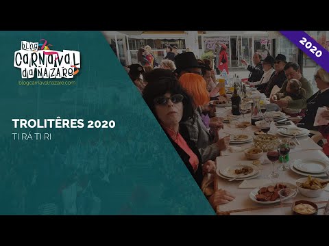 Trolitêres 2020 - Carnaval da Nazaré