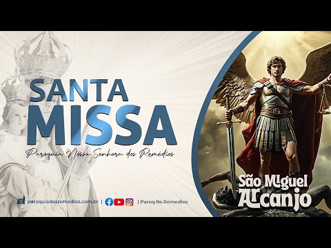 Santa Missa Votiva a São Miguel Arcanjo - AO VIVO