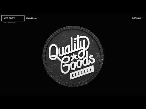 NITTI GRITTI – Hush Money