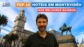 Top 10 HOTÉIS em MONTEVIDÉU URUGUAI (nos melhores bairros para ficar)