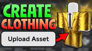 How To Make A Shirt In Roblox! - How To Make Roblox Clothing (MAKE PROFIT)