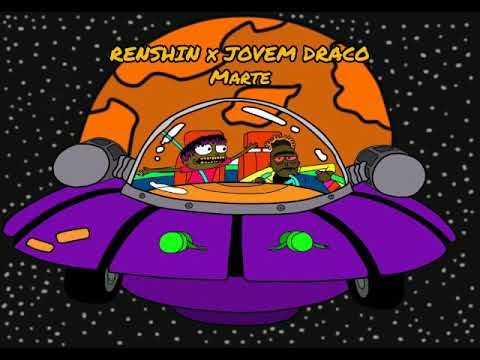 Renshin x Jovem Draco - Marte ( Prod. Haku )