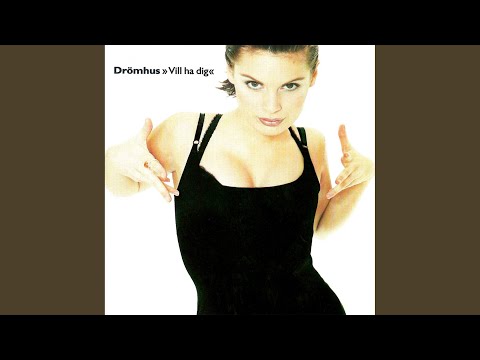 Vill ha dig (Extended)