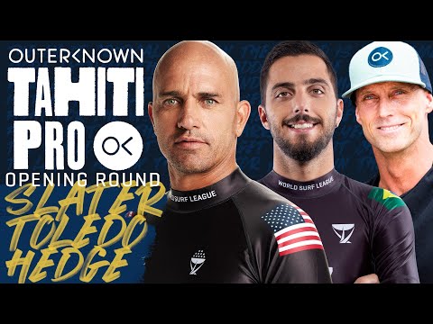 Kelly Slater, Filipe Toledo, Nathan Hedge | Outerknown Tahiti Pro - Opening Round Full Heat Replay