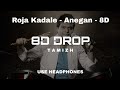 Roja Kadale 8D Anegan Harris Jayaraj 8D DROP TAMIZH