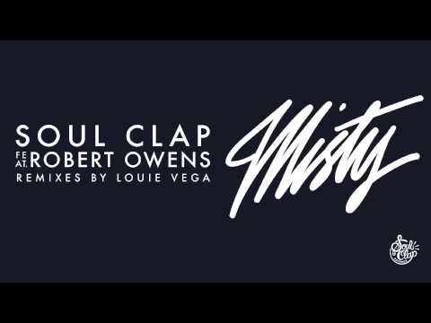 Soul Clap feat Robert Owens - Misty (Louie Vega Swirl Bass Mix)