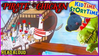 Pirate Chicken 🐔 Pirates for Kids 🏴‍☠️ funny kids books read aloud
