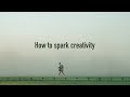 How to Spark Creativity in Art - a method I found