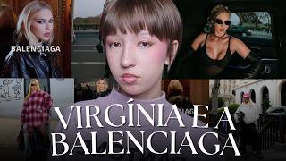 VIRGÍNIA NA PARIS FASHION WEEK: O QUE ISSO SIGNIFICA?