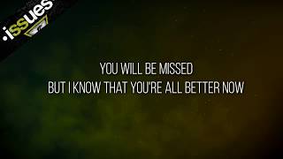 Disappear [Remember when] - Issues (Lyrics)