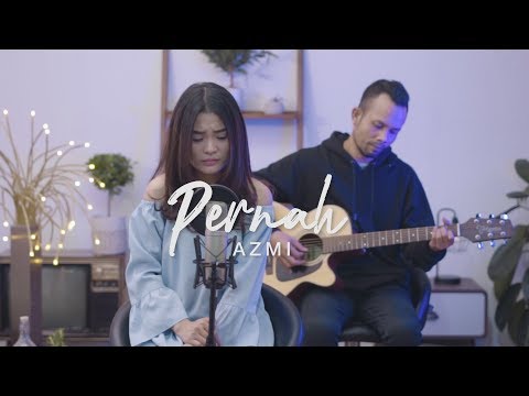 PERNAH - AZMI ( Ipank Yuniar ft. Stefany Danasia Akustik Cover )