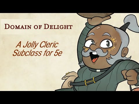 Homebrew Jolly Cleric Subclass - Delight Domain (DnD 5e)