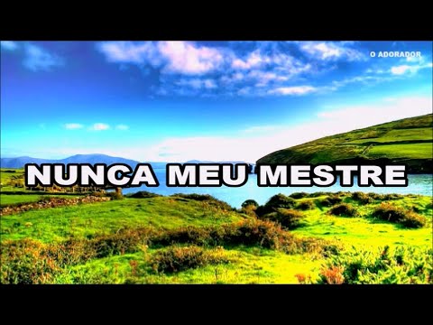 NUNCA MEU MESTRE (GRATA MEMÓRIA) - Coral (com letra)