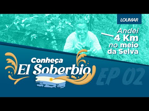 EL SOBERBIO: TREKKING PELA SELVA MISIONEIRA COM CACHOEIRA DO JAGUARETE E ALMOÇO NO RIO  [Ep.02]