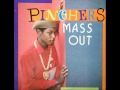 Pinchers／Mass Out