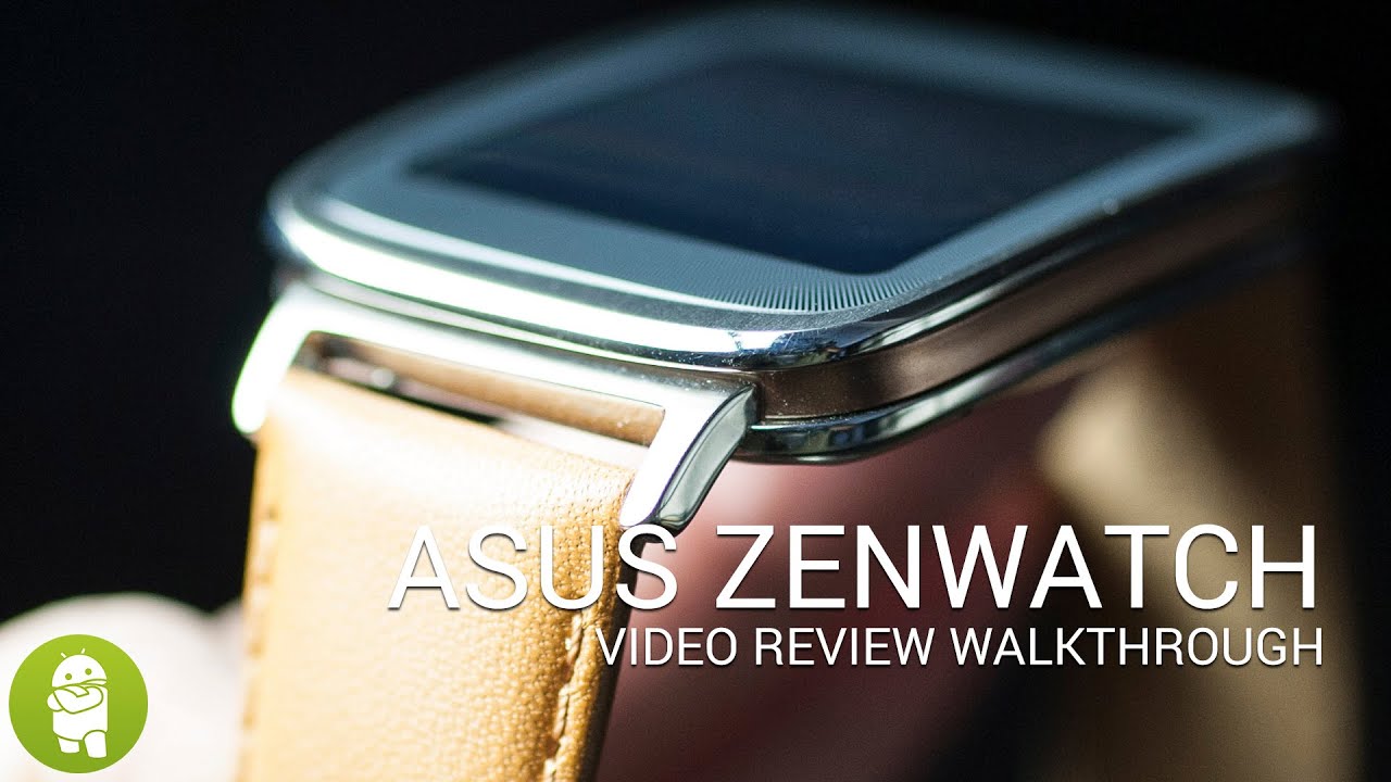 ASUS ZenWatch review walkthrough - YouTube