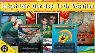 Secret Lair Drop: Our Boss Is On Vacation